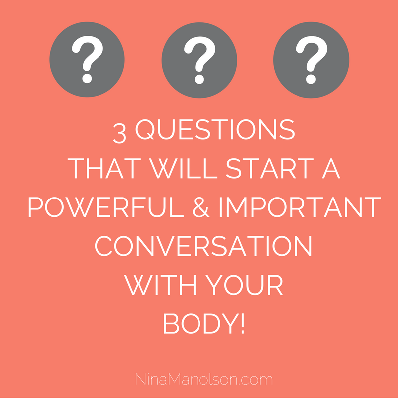 3-questions-that-will-start-a-powerful-conversation-with-your-body-2