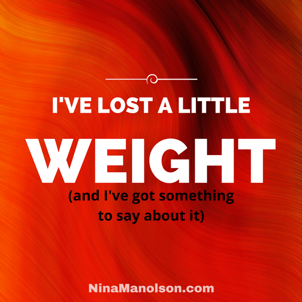 lost weight Nina Manolson 
