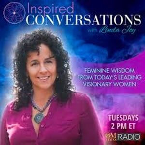 Inspired Conversations with Linda Joy